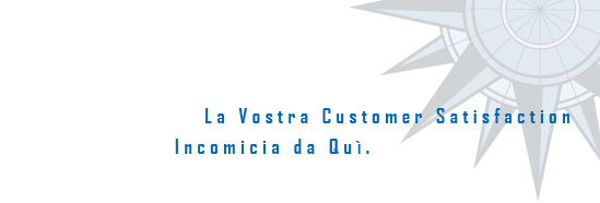 La vostra customer satisfaction